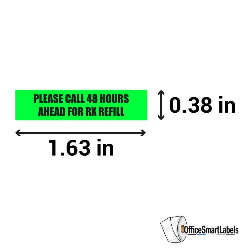 OfficeSmartLabels Please Call 48 Hours Ahead for Rx Refill - Veterinary Stickers - 1.63 x 0.38 Inch for Prescription Labels Veterinary Instruction Labels Medication Stickers - Green, Adhesive - 4 Pkg, 1200 Count - Image 3